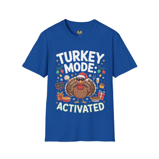 Turkey Mode Activated T-Shirt