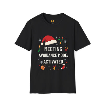 Meeting Avoidance Mode Activated T-shirt