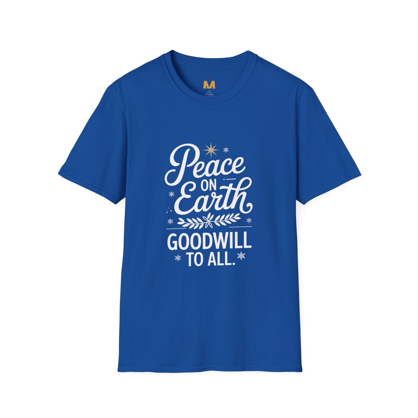 Peace on Earth Godswill to All T-Shirt
