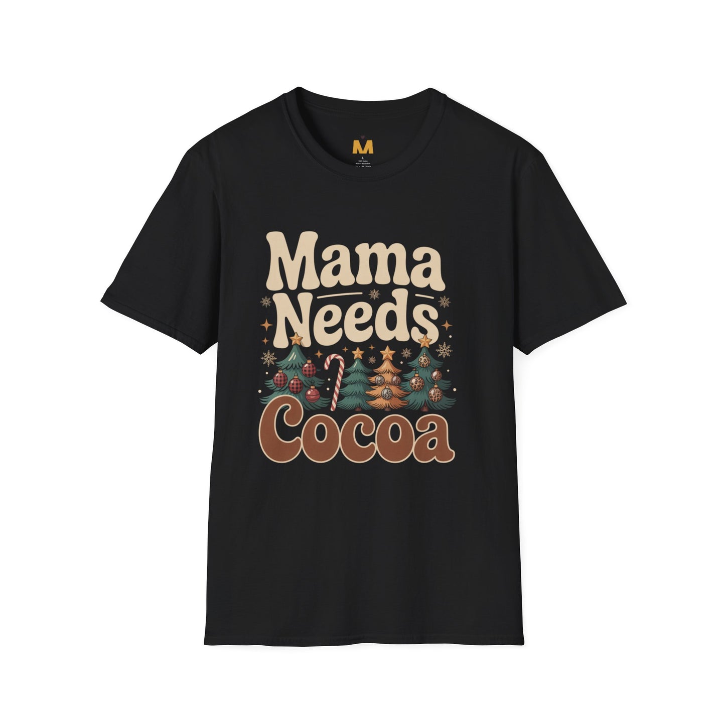 Mama Needs Cocoa T-Shirt