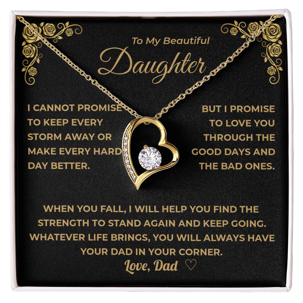 My Daughter -  You Will Always Have Your Dad In Your Corner.