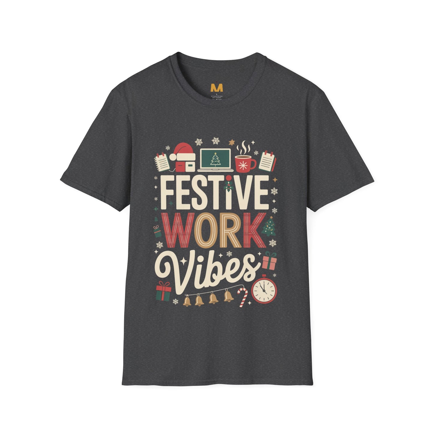 Festive Work Vibes T-Shirt