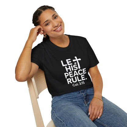 Let His Peace Rule T-Shirt