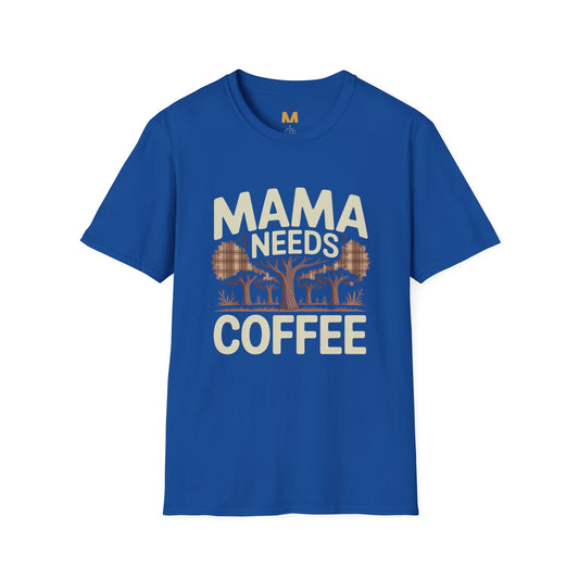 Mama Needs Coffee T-Shirt