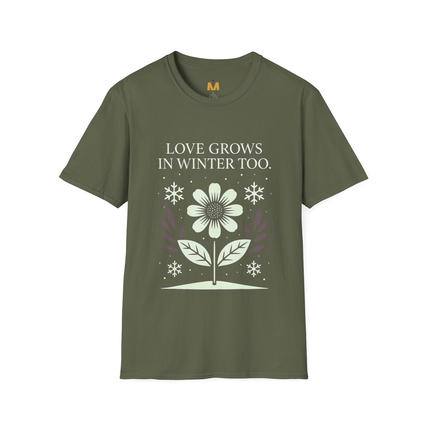 Love Grows in Winter Too T-Shirt