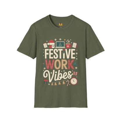 Festive Work Vibes T-Shirt