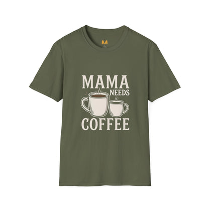 Mama Needs Coffee T-Shirt