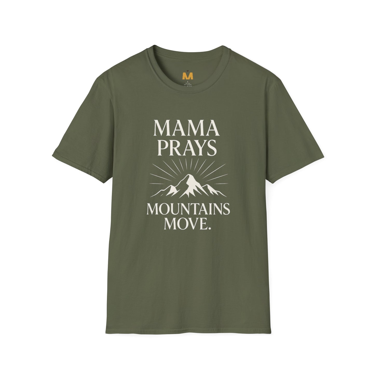 Mama Prays Mountains Move T-Shirt