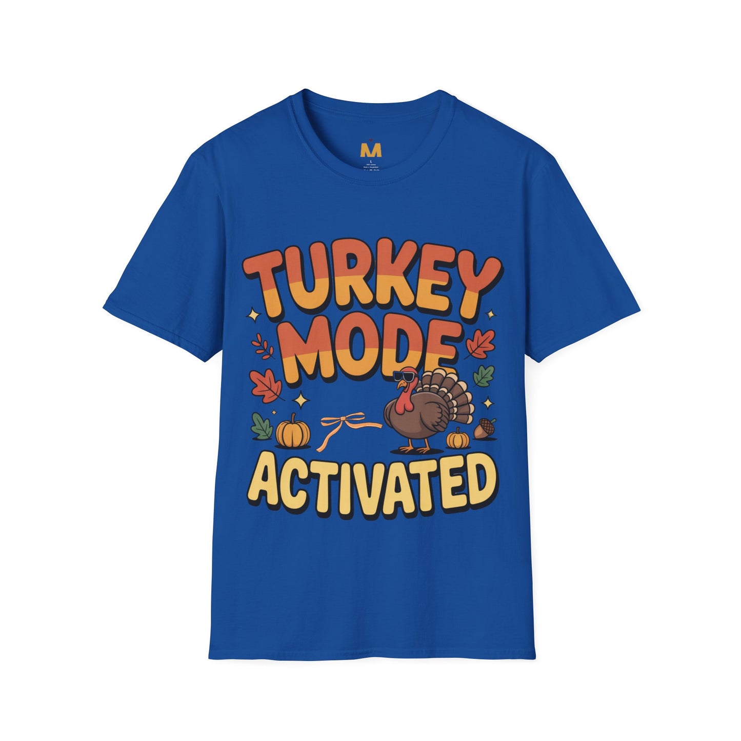 Turkey Mode Activated T-Shirt