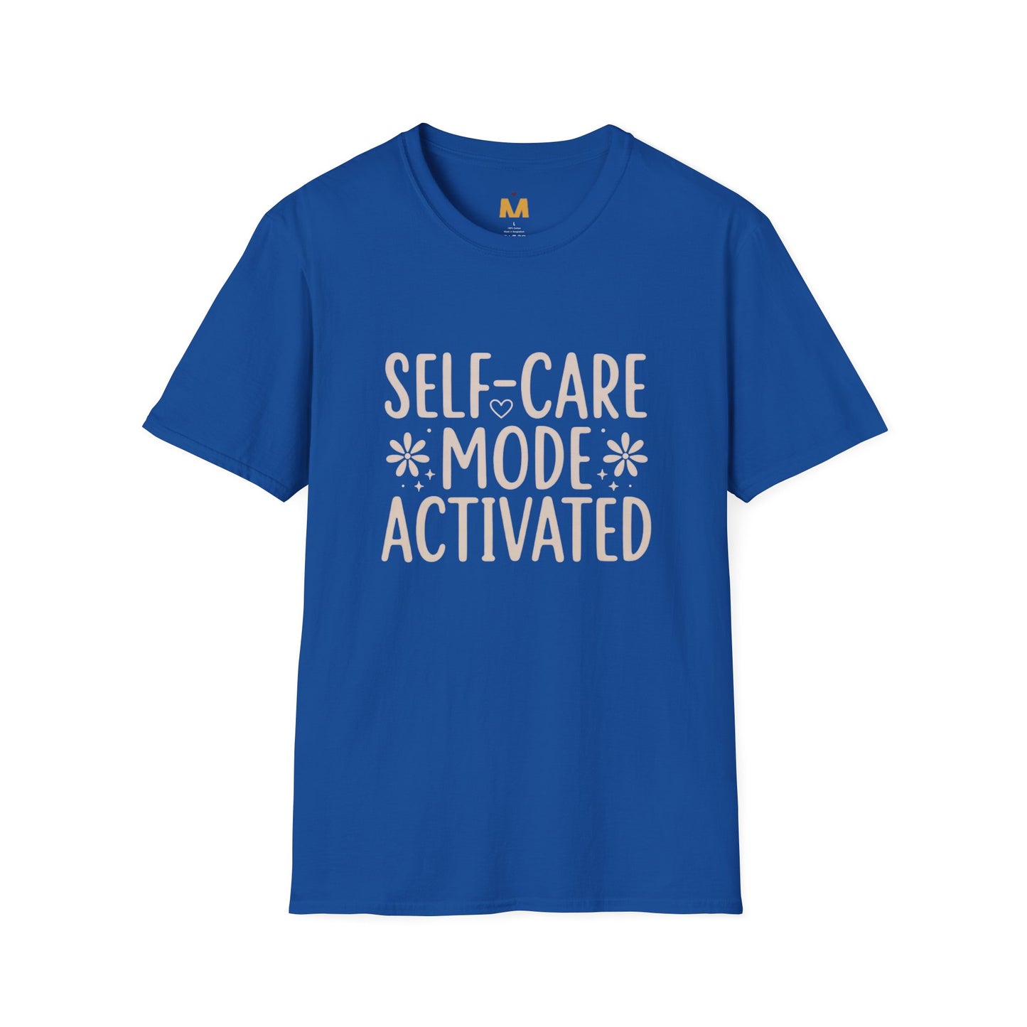 Self Care Mode Activated T-shirt