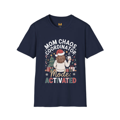 Mom Chaos Coordinator Mode Activated T-shirt
