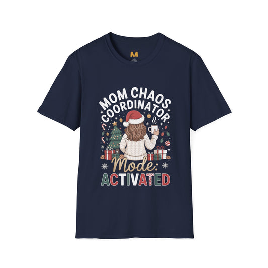 Mom Chaos Coordinator Mode Activated T-shirt