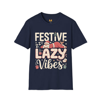 Festive Lazy Vibes T-Shirt