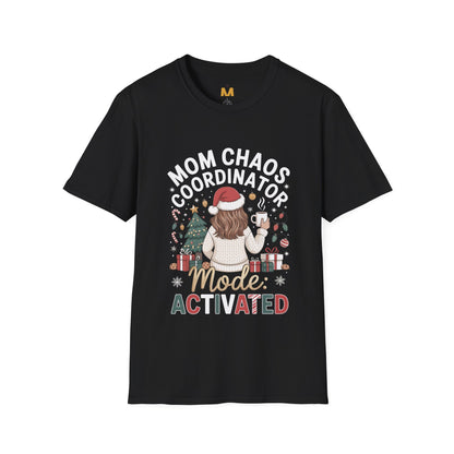 Mom Chaos Coordinator Mode Activated T-shirt