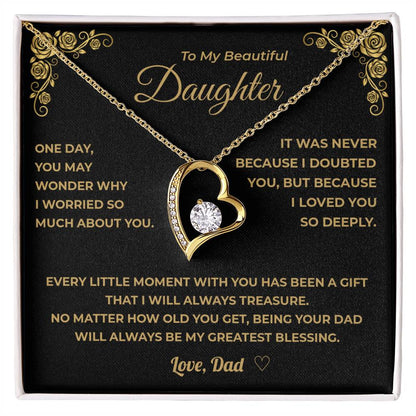 My Daughter - Being Your Dad Will Always Be My Greatest Blessing.