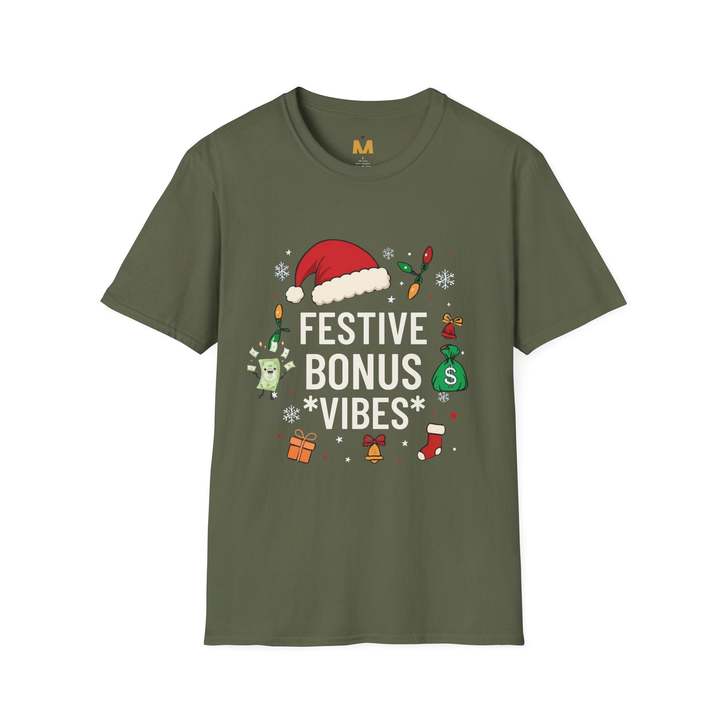 Festive Bonus Vibes T-Shirt