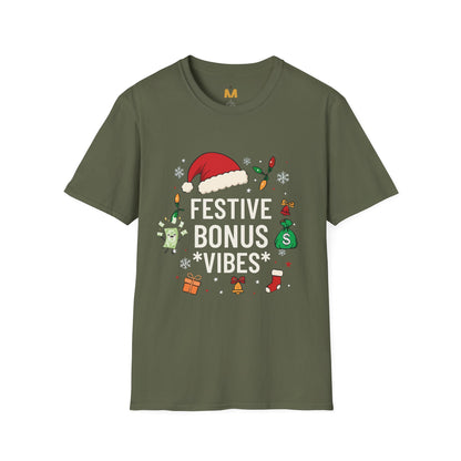 Festive Bonus Vibes T-Shirt