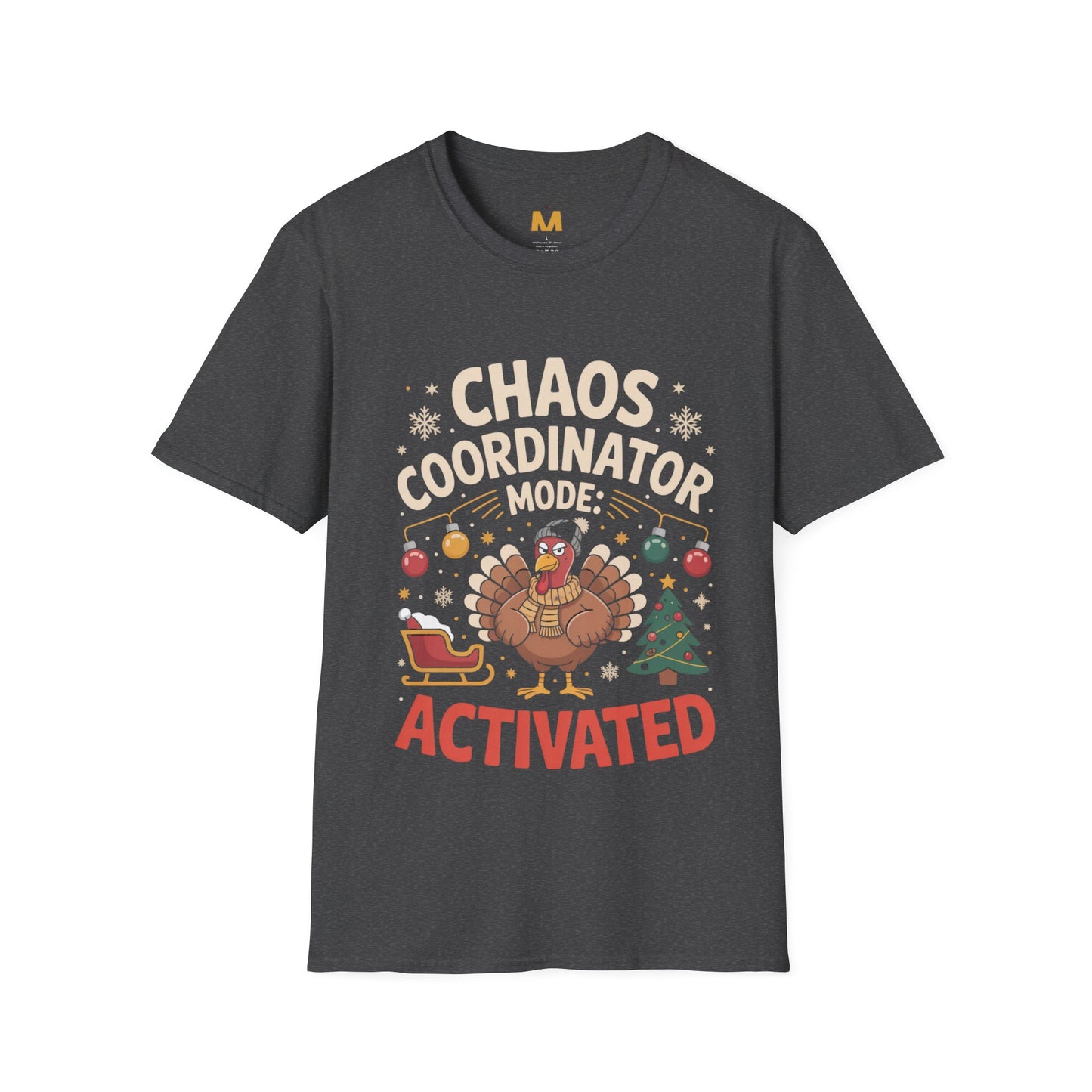 Chaos Coordinator Mode Activated T-Shirt