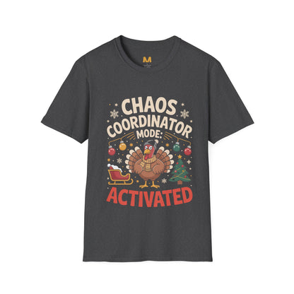 Chaos Coordinator Mode Activated T-Shirt