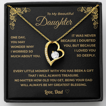 My Daughter - Being Your Dad Will Always Be My Greatest Blessing.