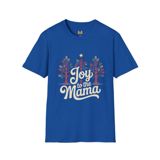 Joy to the Mama T-Shirt
