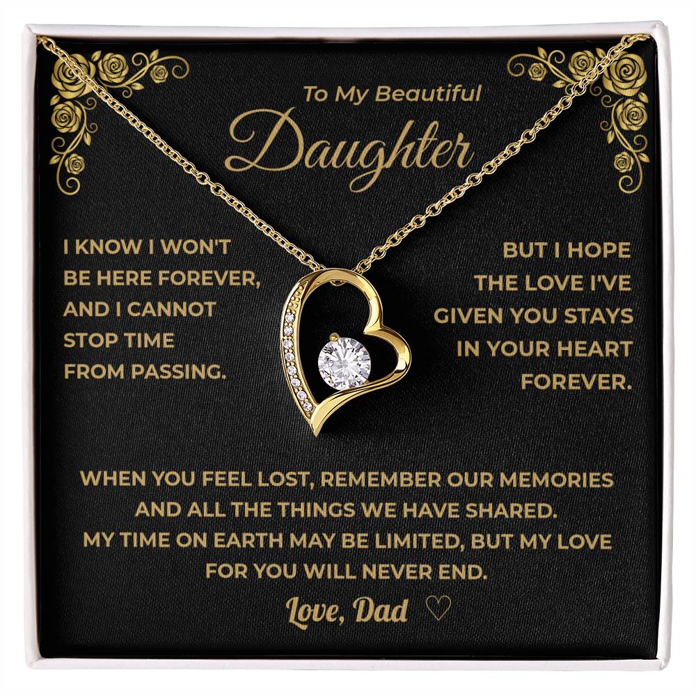 My Daughter -   My Love For You Will Never End.