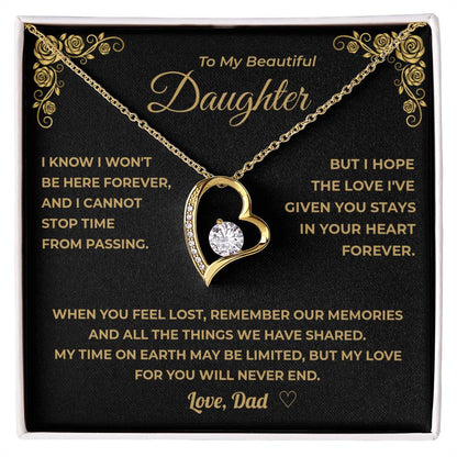 My Daughter -   My Love For You Will Never End.