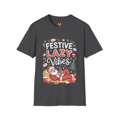 Festive Lazy Vibes T-Shirt