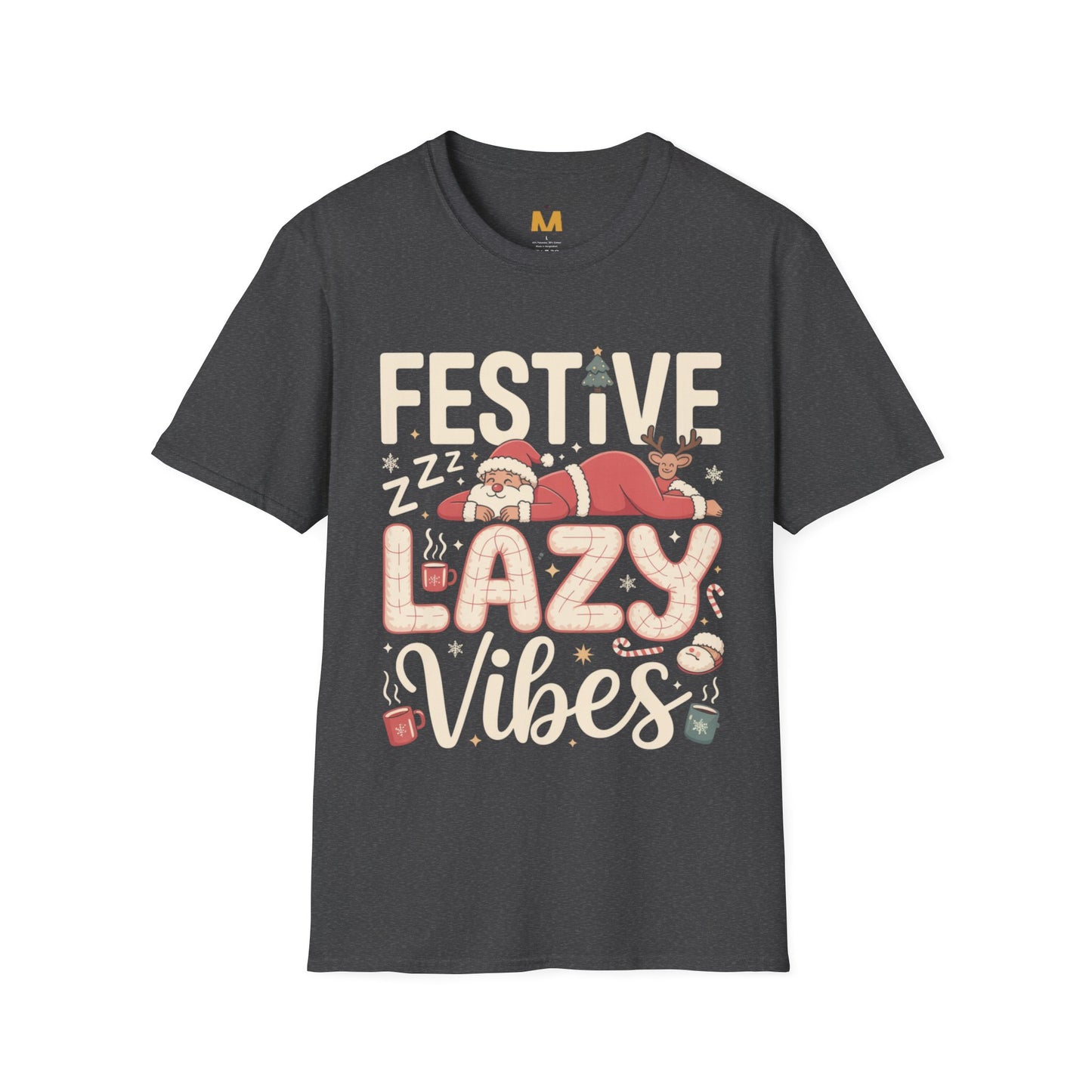 Festive Lazy Vibes T-Shirt