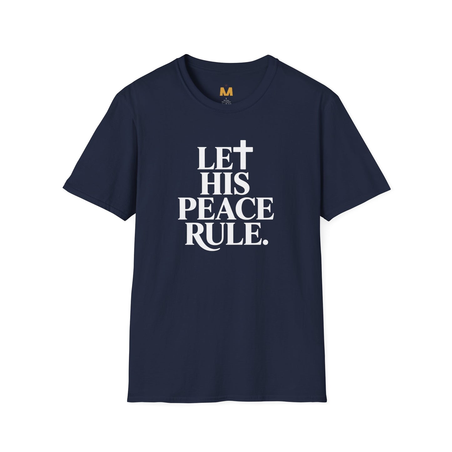 Let His Peace Rule T-Shirt