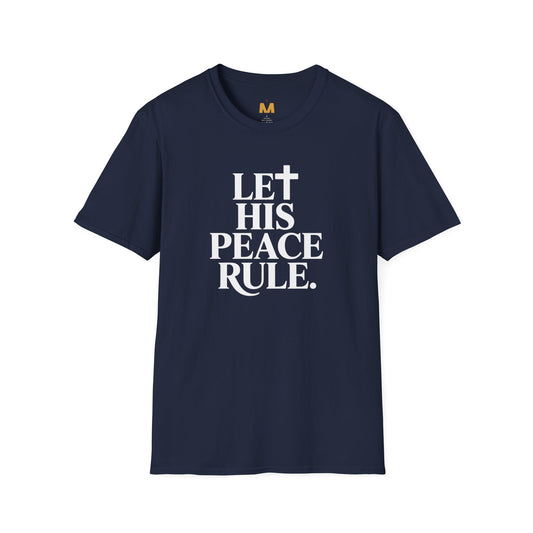 Let His Peace Rule T-Shirt