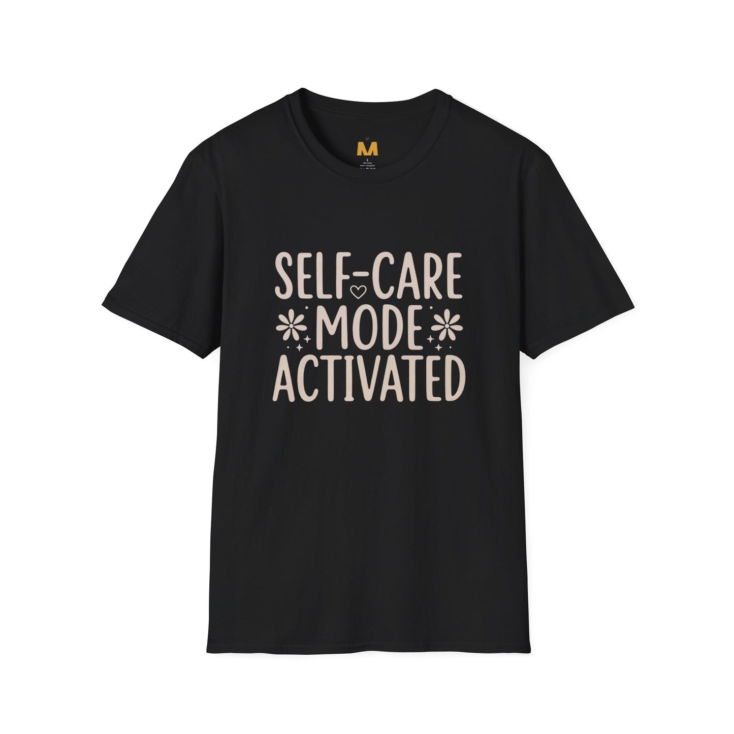 Self Care Mode Activated T-shirt