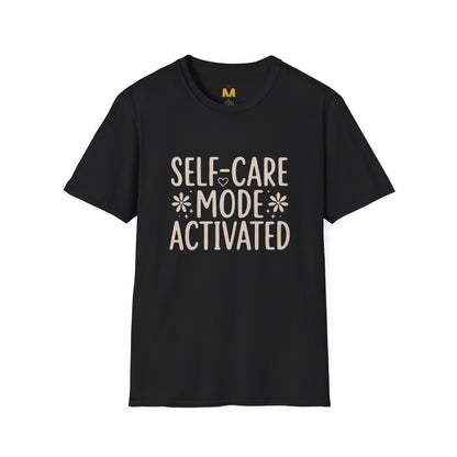 Self Care Mode Activated T-shirt