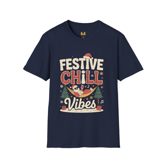 Festive Chill Vibes T-Shirt