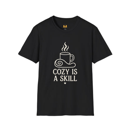 Cozy is a skill T-Shirt
