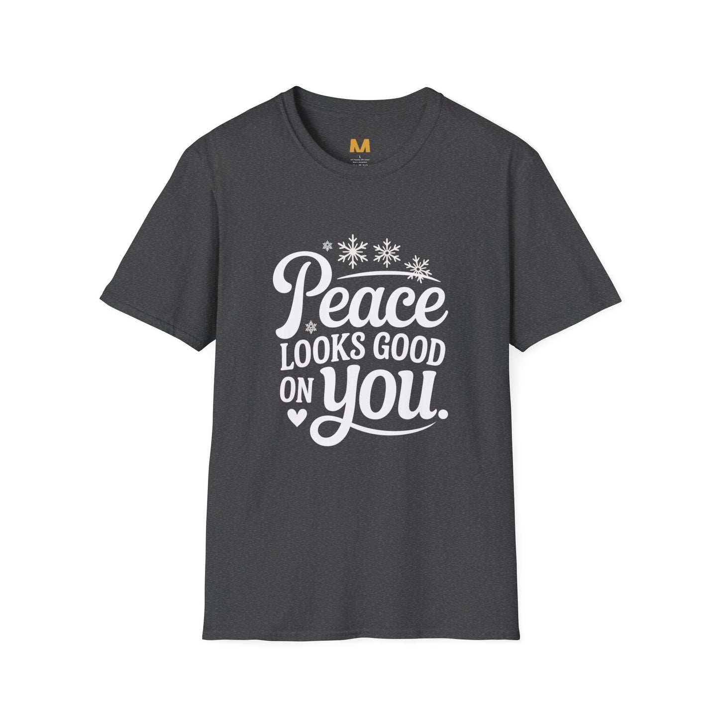 Peace Looks Good on You T-Shirt
