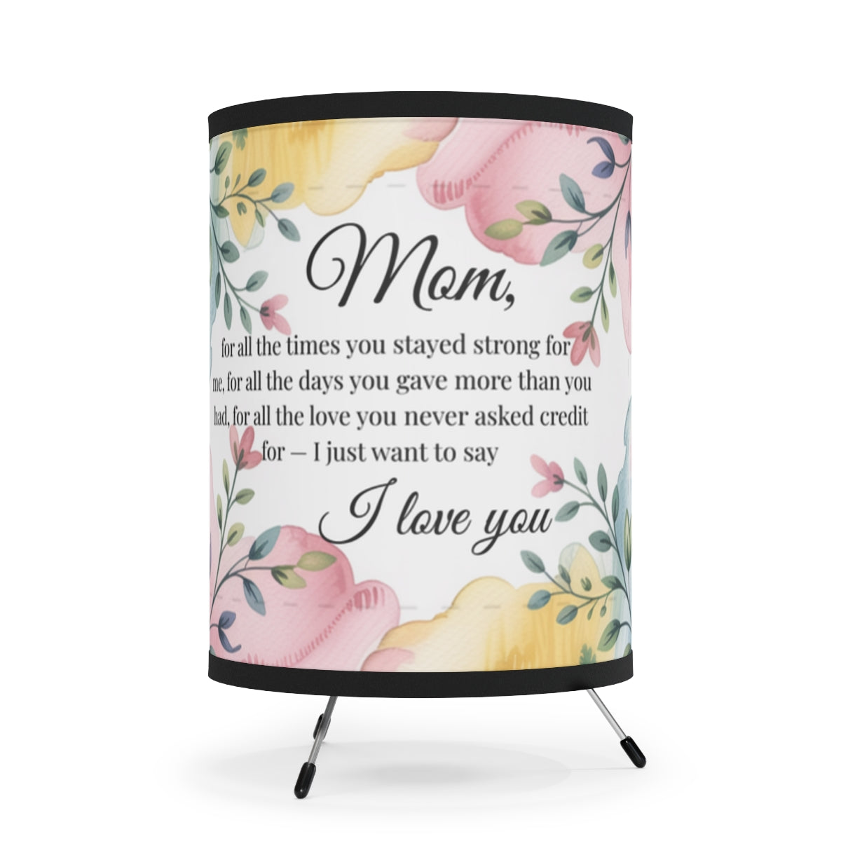 For All The Times You Stayed Strong For Me Lamp Decor