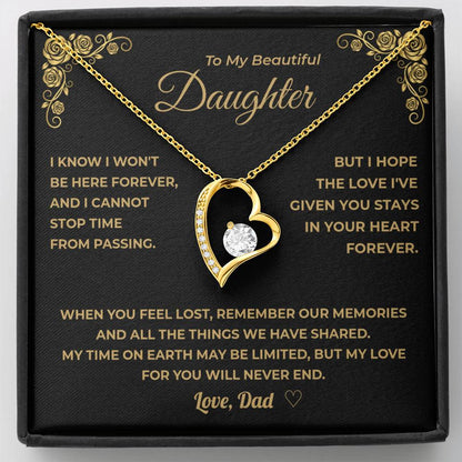 My Daughter -   My Love For You Will Never End.