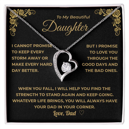 My Daughter -  You Will Always Have Your Dad In Your Corner.