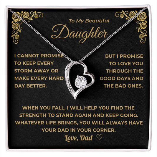 My Daughter -  You Will Always Have Your Dad In Your Corner.