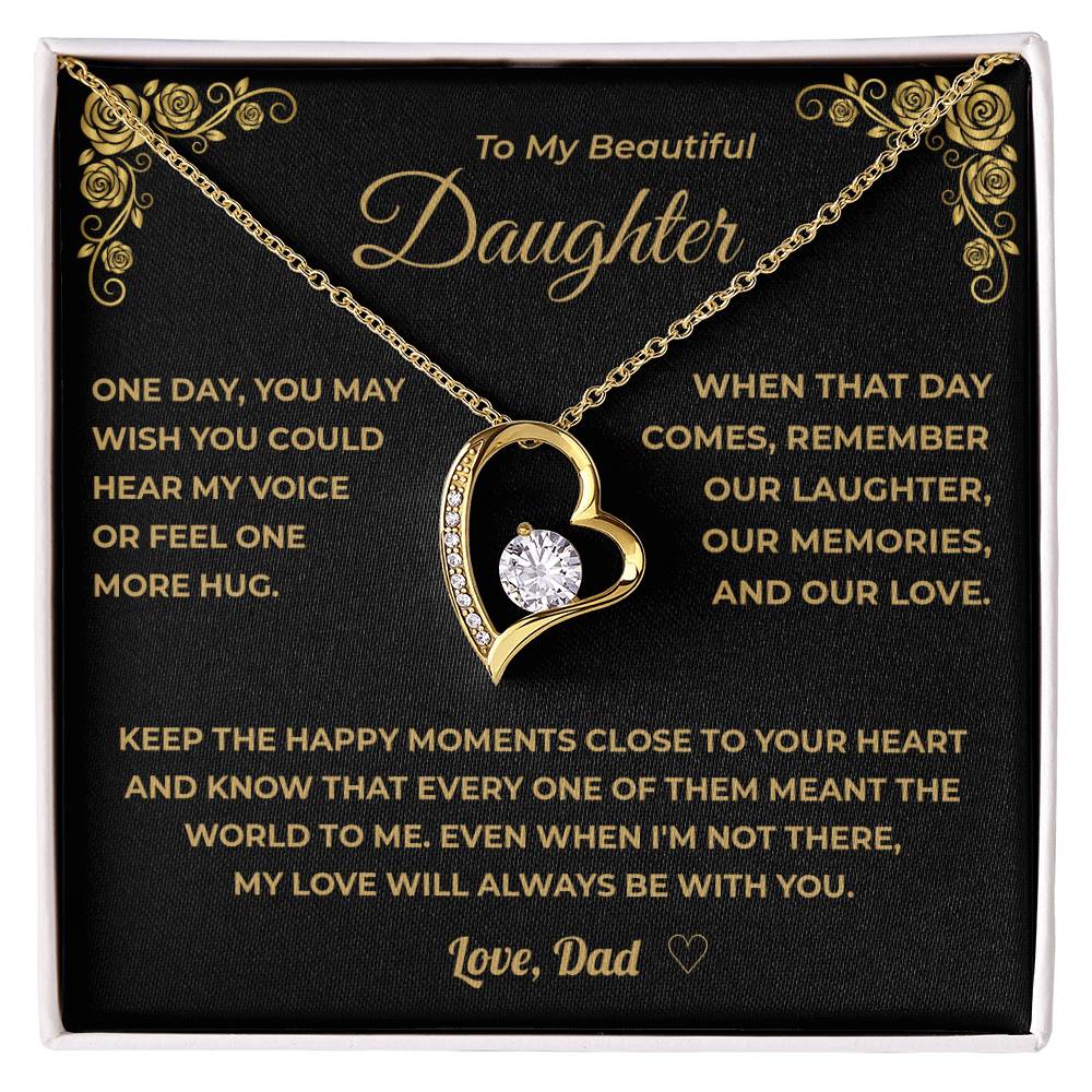 My Daughter - When You Miss Me - my love will always be with you.  - Dad
