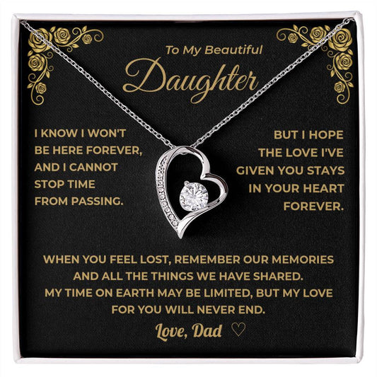 My Daughter -   My Love For You Will Never End.