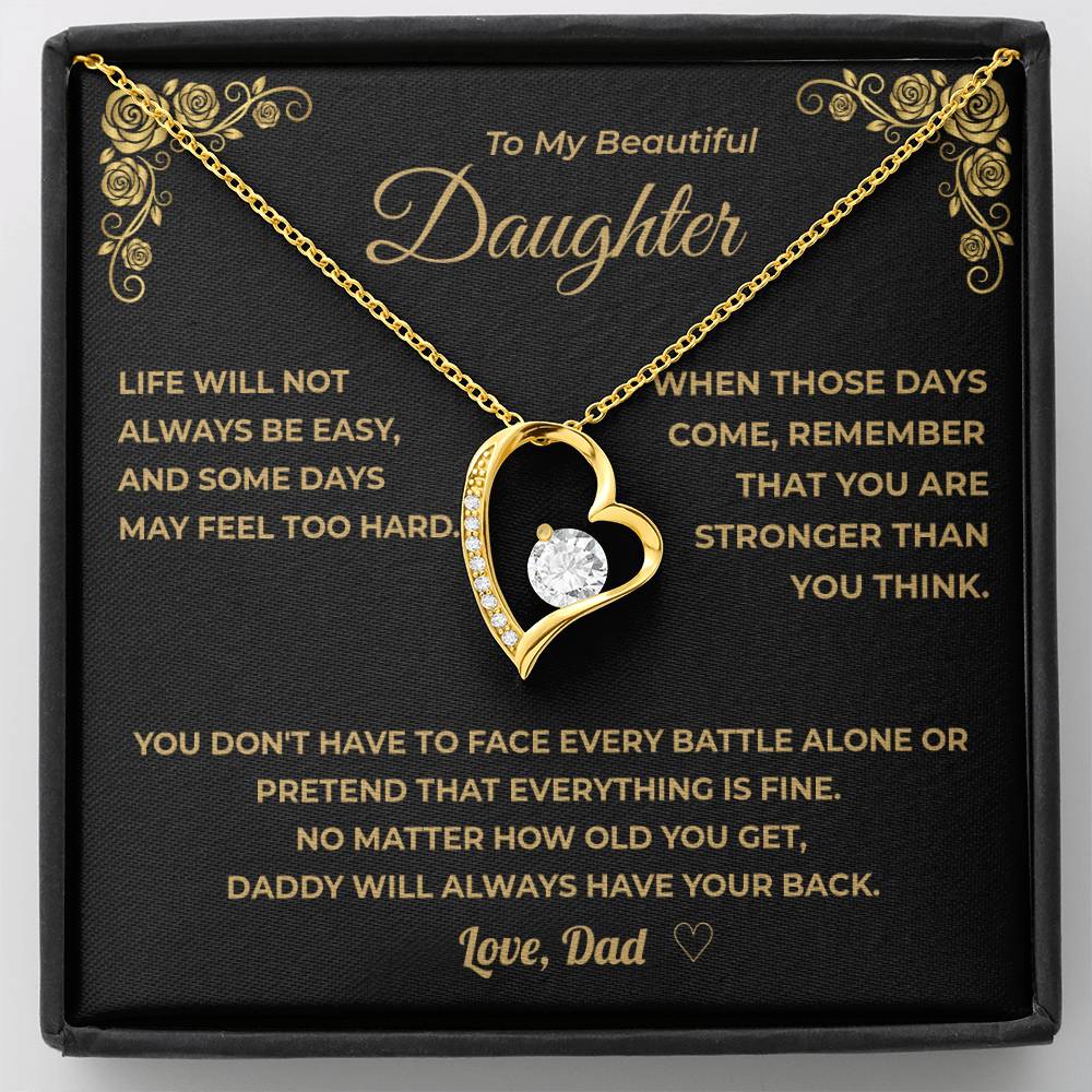 My Daughter - Daddy Will Always Have Your Back.