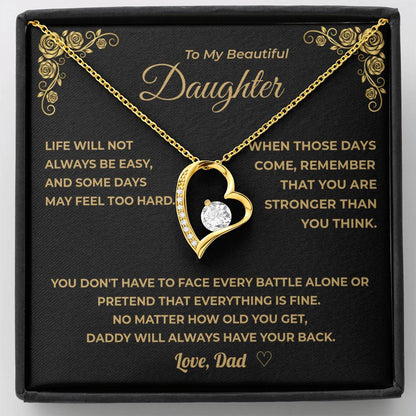 My Daughter - Daddy Will Always Have Your Back.