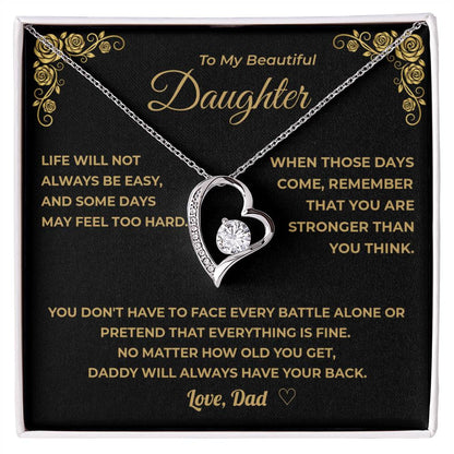My Daughter - Daddy Will Always Have Your Back.