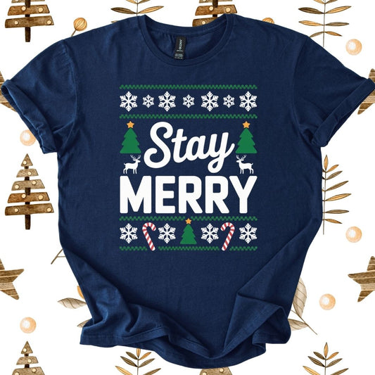 Stay Merry T-Shirt