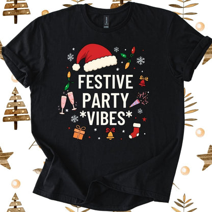 Festive Party Vibes T-Shirt