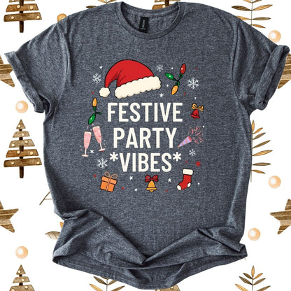 Festive Party Vibes T-Shirt