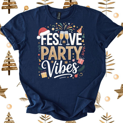 Festive Party Vibes T-Shirt