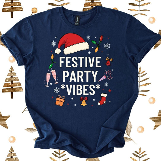 Festive Party Vibes T-Shirt